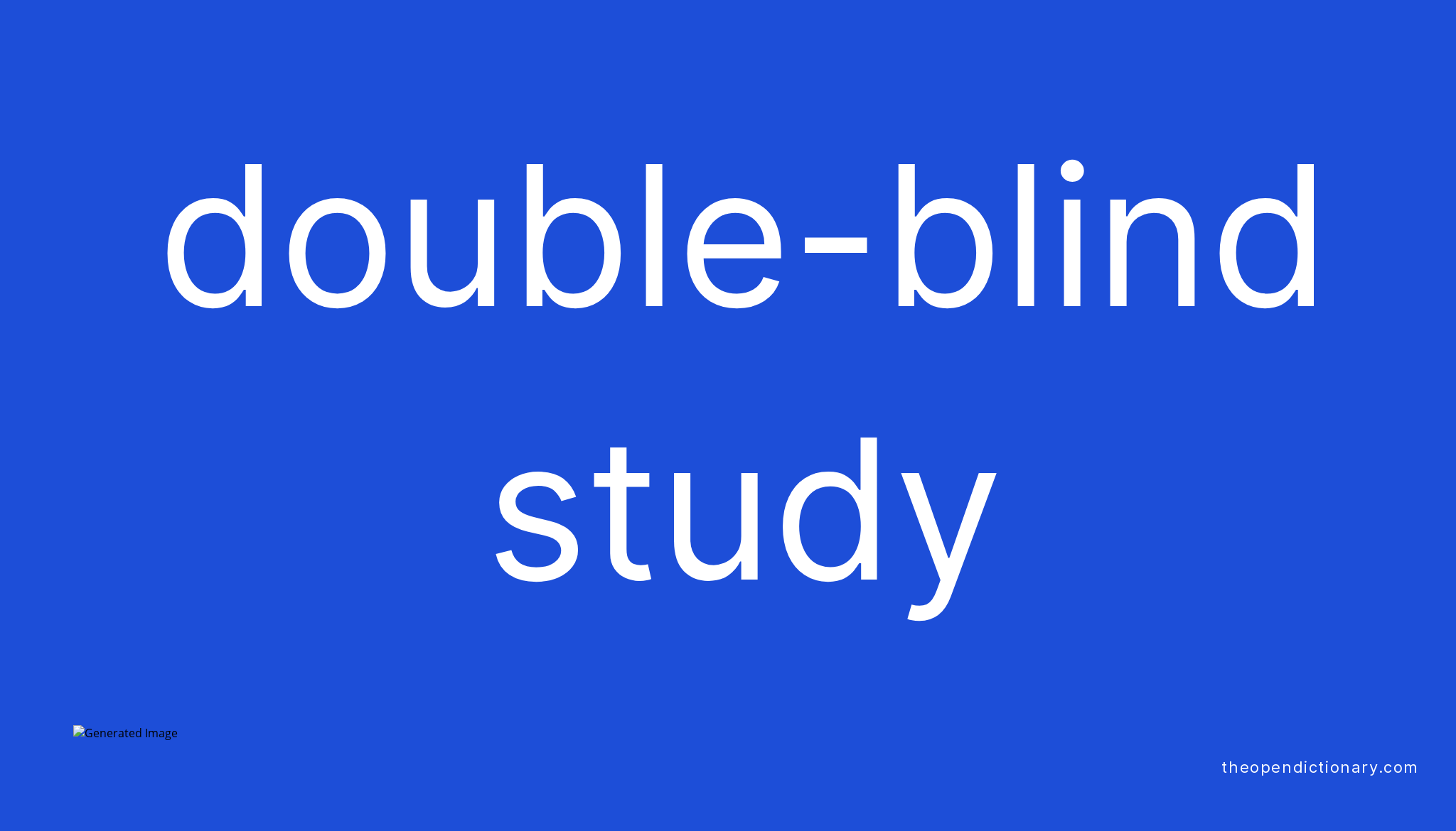 Double blind Study Meaning Of Double blind Study Definition Of 